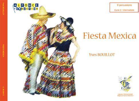 Fiesta Mexicana (BOUILLOT YVES)