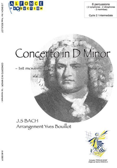 Concerto In D Minor (BOUILLOT / JOHANN SEBASTIAN BACH)