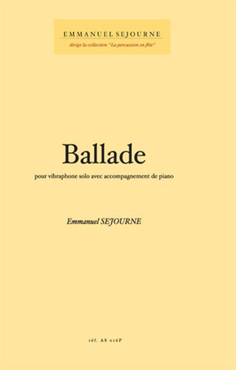 Ballade (SEJOURNE EMMANUEL)