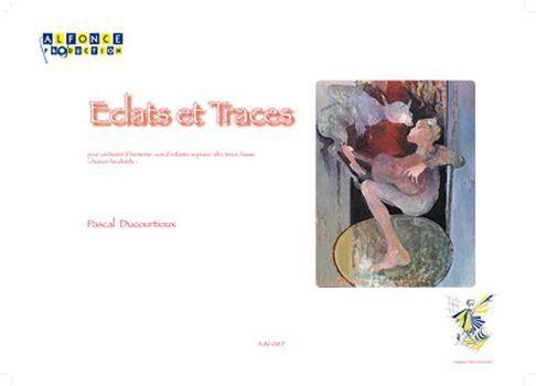 Eclats Et Traces (DUCOURTIOUX PASCAL)