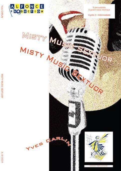 Misty Music Sextuor (CARLIN YVES)