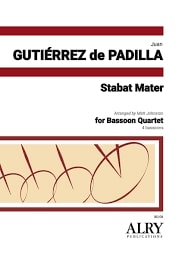 Stabat Mater for Bassoon Quartet (DE PADILLA JUAN GUTIERREZ)