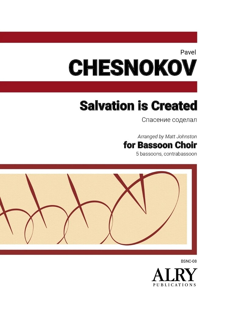 Salvation is Created (CHESNOKOV PAVEL / JOHNSTON MATT (Arr)