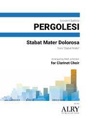 Stabat Mater Dolorosa for Clarinet Choir (PERGOLESI GIOVANNI BATTISTA)