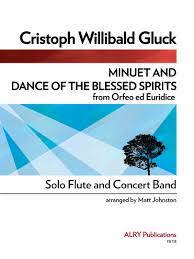 Minuet and Dance of the Blessed Spirits (GLUCK CHRISTOPH WILLIBALD / JOHNSTON MATT (Arr)