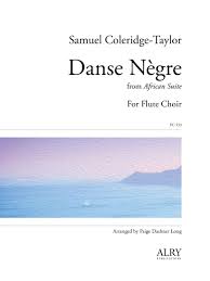 Danse Nègre from African Suite for Flute Choir (COLERIDGE-TAYLOR SAMUEL)