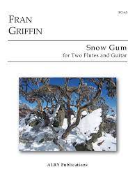 Snow Gum for Two Flutes and Guitar (GRIFFIN FRAN)