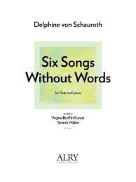 Six Songs Without Words for Flute and Piano (VON SCHAUROTH DELPHINE)