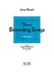 Three Browning Songs for Flute and Piano (BEACH AMY MARCY)