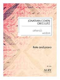 Athena's Wisdom for Flute and Piano (COHEN JONATHAN)