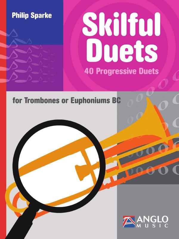 Skilful Duets / Philip Sparke - Trombone/Euphonium En Ut Clé De Fa (SPARKE PHILIP)