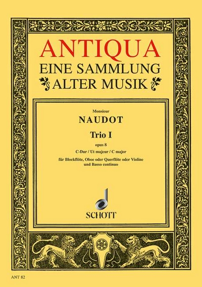 Trio I C Major Op. 8 (NAUDOT JACQUES-CHRISTOPHE)