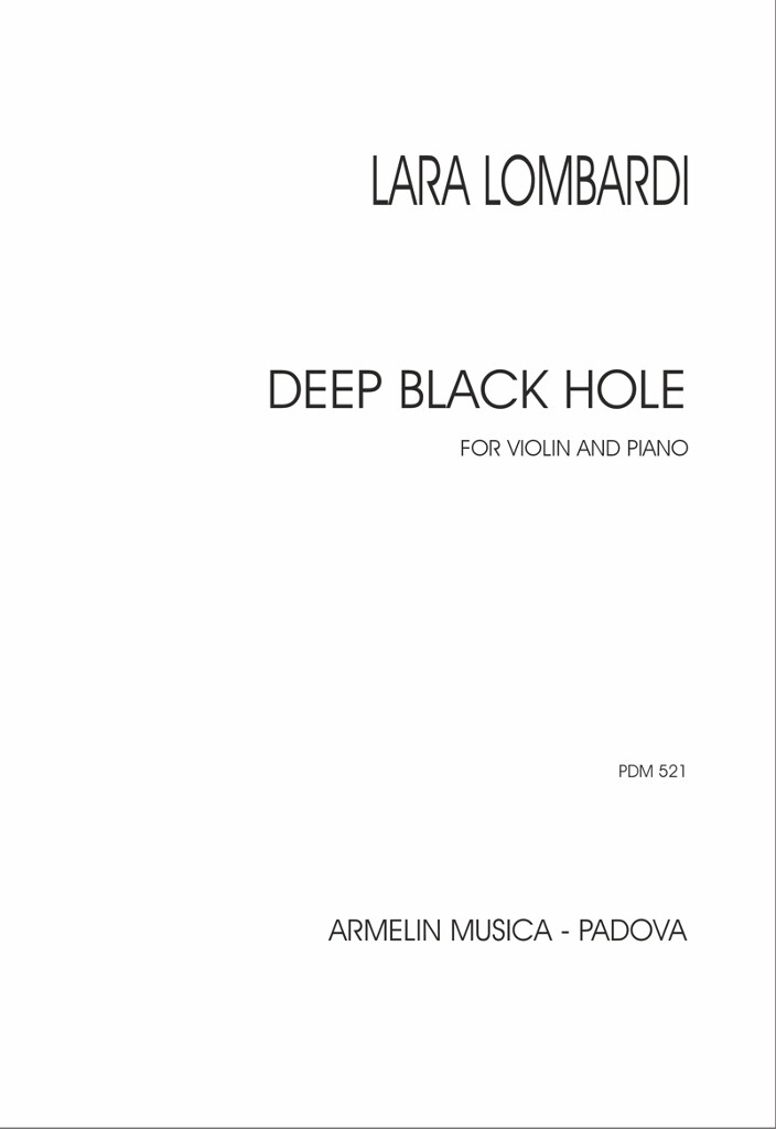 Deep Black Hole for violin and piano (LOMBARDI LARA)