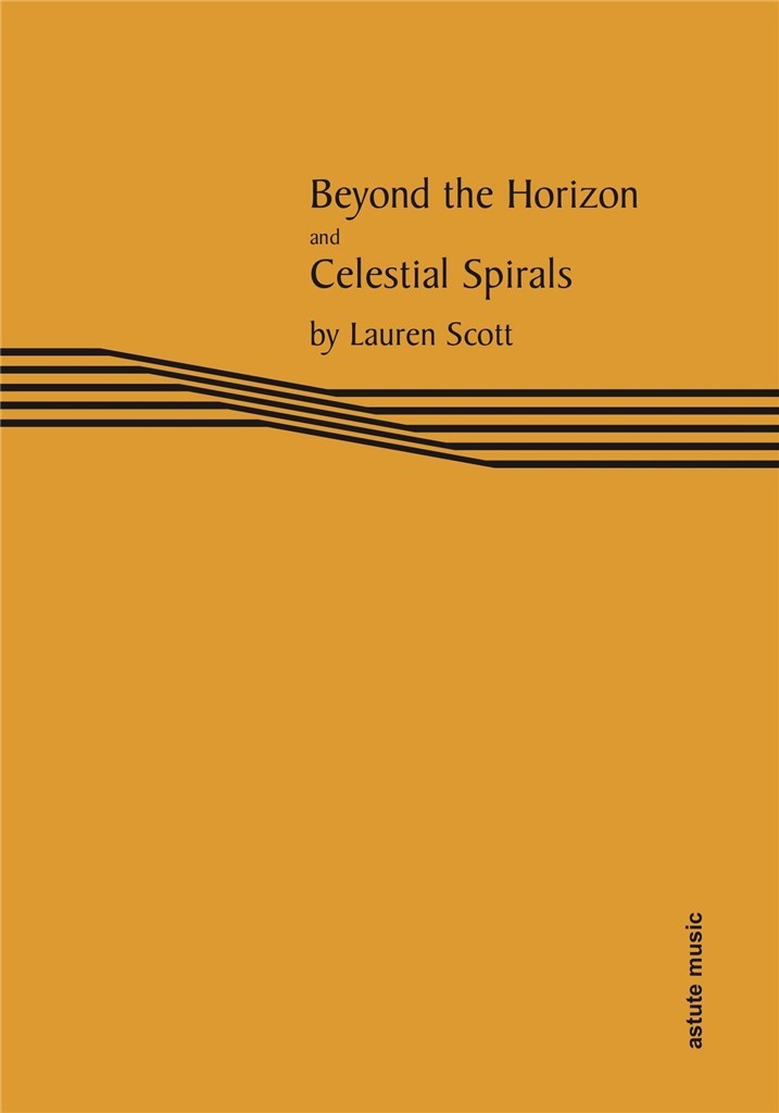 Beyond the Horizon and Celestial Spirals (SCOTT LAUREN)