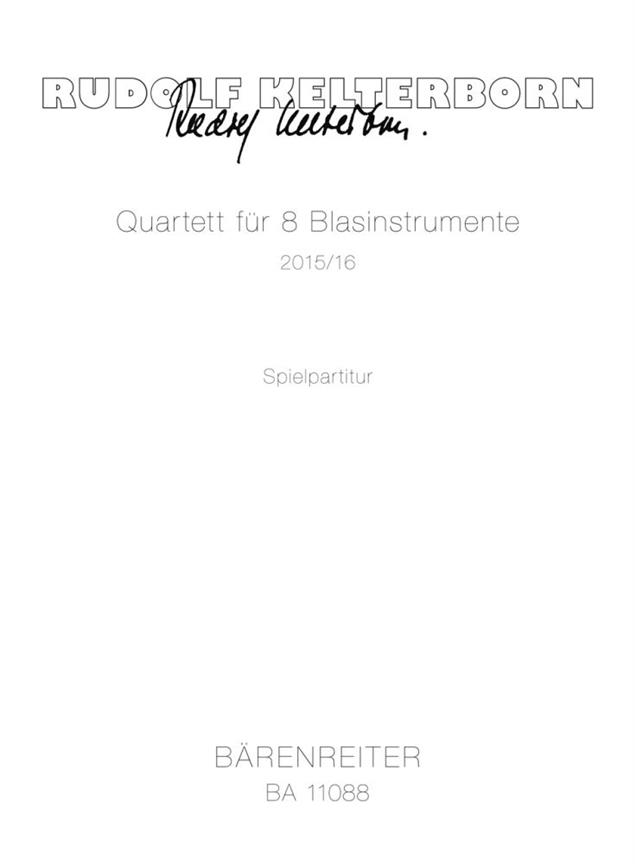 Quartet For 8 Wind Instruments (KELTERBORN RUDOLF)