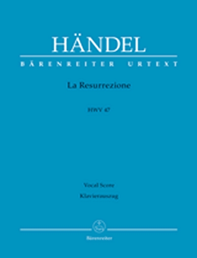La Resurrezione Hwv 47 Oratorio In Due Parti (HAENDEL GEORG FRIEDRICH)