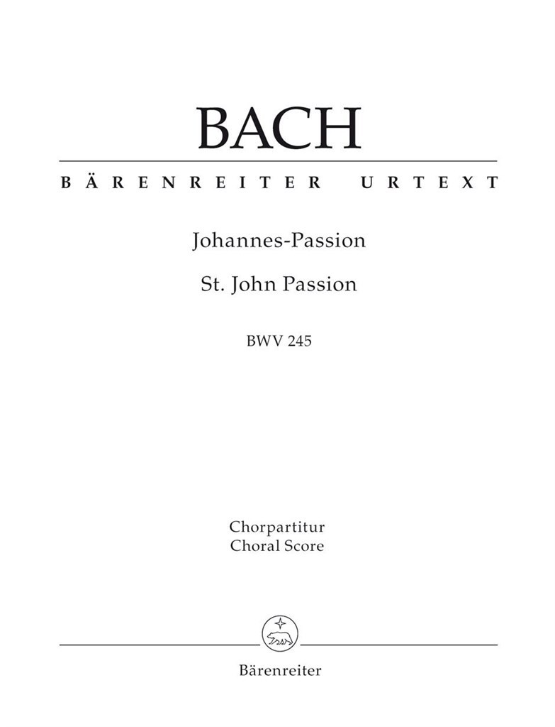 St. John Passion BWV 245 (BACH JOHANN SEBASTIAN)