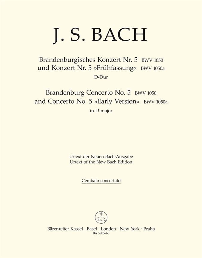 Brandenburgisches Konzert Nr. 5 Und Konzert Nr. 5 'Frühfassung'