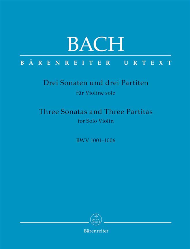 Three Sonatas and Three Partitas for Solo Violin BWV 1001-1006 (BACH JOHANN SEBASTIAN)