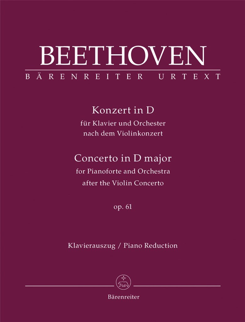 Concerto for Pianoforte and Orchestra in D major op. 61 (BEETHOVEN LUDWIG VAN)