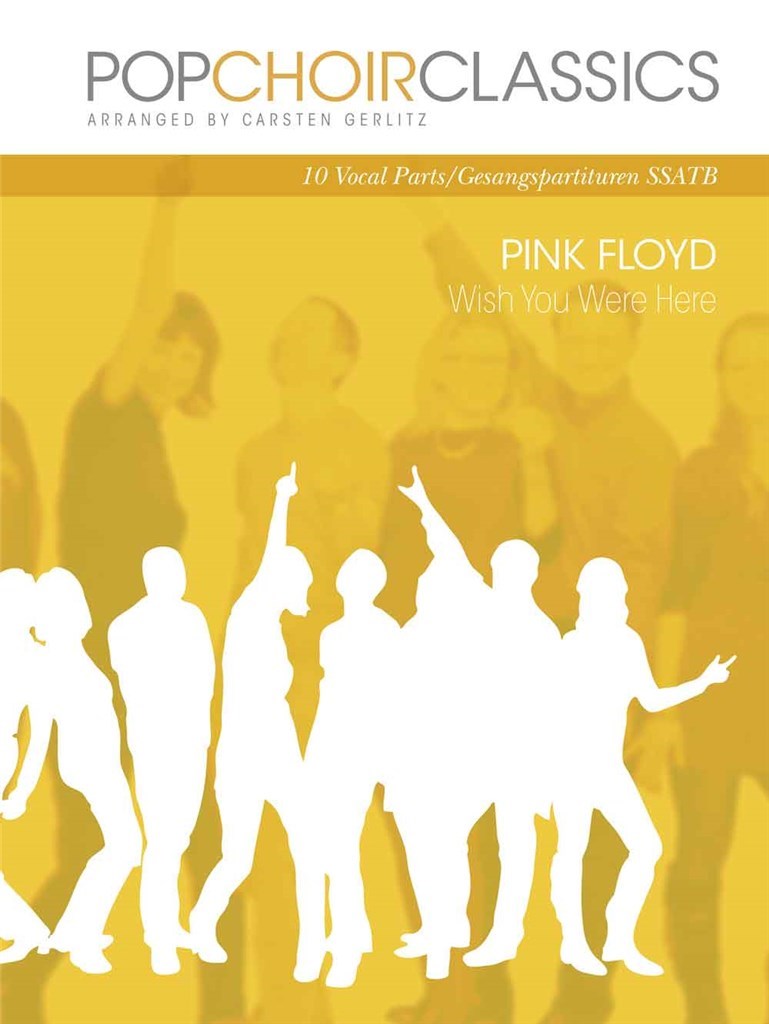 POPCHOIRCLASSICS Pink Floyd: Wish You Were Here (PINK FLOYD)