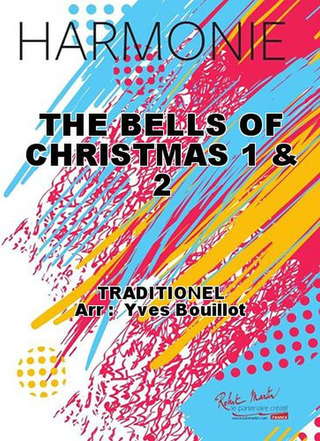 The Bells Of Christmas 1 &amp; 2 (TRADITIONNEL)