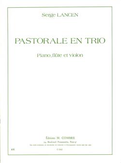 Pastorale En Trio (LANCEN SERGE)
