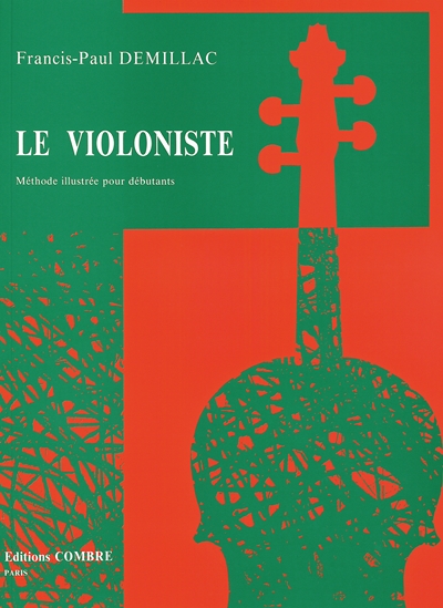 Le Violoniste - Méthode Illustrée Débutants (DEMILLAC FRANCIS-PAUL)