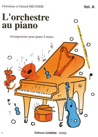 L'Orchestre Au Piano - Vol. A (MEUNIER CHR)