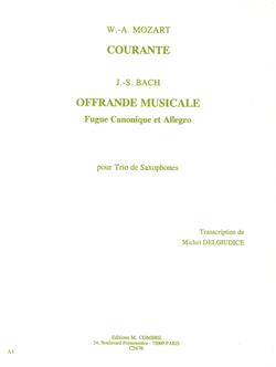 Courante - Offrande Musicale (MOZART WOLFGANG AMADEUS / BACH J)