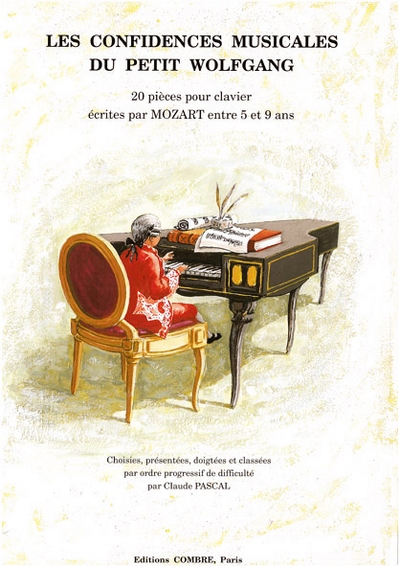 Confidences Musicales Du Petit Wolfgang (20 Pièces) (MOZART WOLFGANG AMADEUS)
