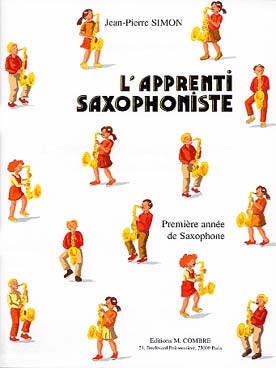 L'Apprenti Saxophoniste - 1Ere Année (SIMON JEAN-PIERRE)