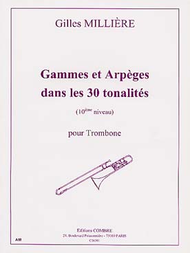 Gammes Et Arpèges Dans Les 30 Tonalités - 10ème Niv. (MILLIERE G)