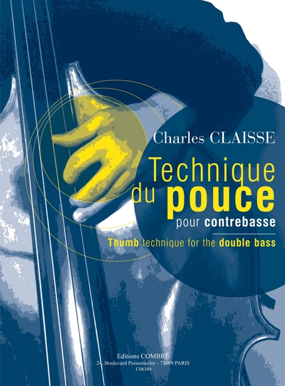 Technique Du Pouce - Textes Français, Anglais (CLAISSE CH)