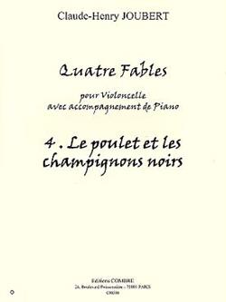 Le Poulet Et Les Champignons #4 De '4 Fables' (JOUBERT CLAUDE-HENRY)