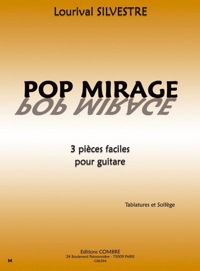 Pop Mirage - 3 Pièces Faciles (SILVESTRE LOURIVAL)