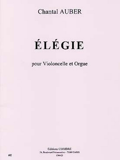 Elégie - Op. 55 (AUBER CHANTAL)