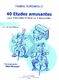 40 Etudes Amusantes - Vol.4 - 31 A 40 (BORSARELLO FREDERIC)