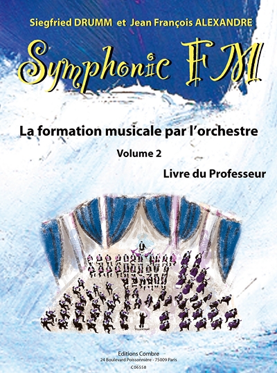 Symphonic Fm - Vol.2 : Professeur (DRUMM SIEGFRIED / ALEXANDRE JEAN FRANCOIS)