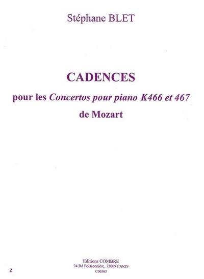 Cadences Pour Les Concertos Pour K 466 Et 467 De Mozart (BLET STEPHANE)