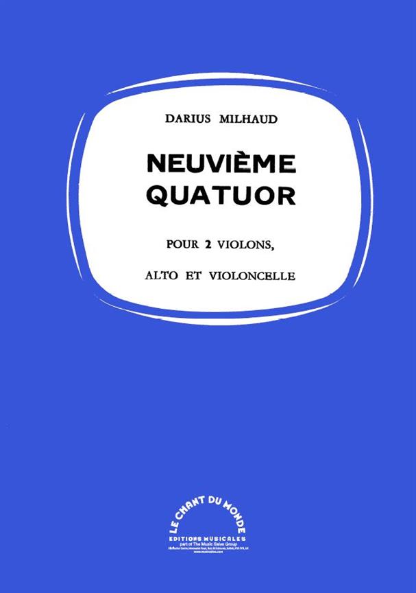 9ème Quatuor A Cordes (MILHAUD DARIUS)