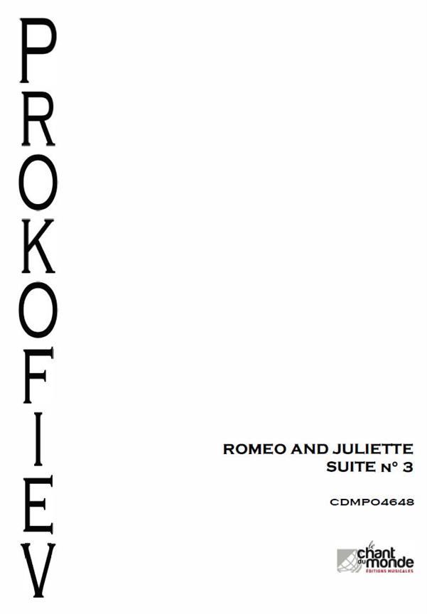 Roméo Et Juliette - Suite D'Orchestre #3 - Op. 101 (PROKOFIEV SERGEI)