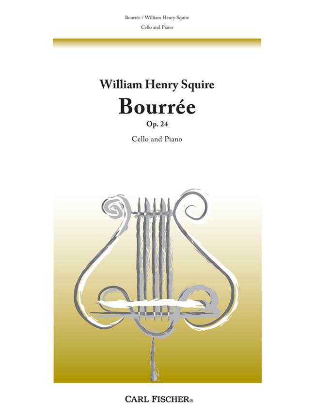 BOURRÉE, OP. 24 (SQUIRE WILLIAM HENRY) (SQUIRE WILLIAM HENRY)