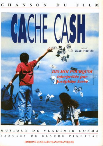 CACHE CASH (DIS MOI POURQUOI ?) (COSMA VLADIMIR)