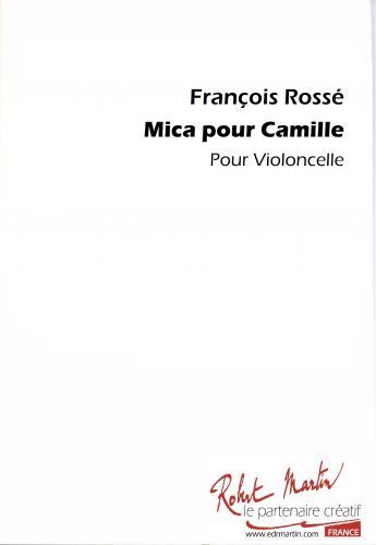 Mica Pour Camille (ROSSE FRANCOIS)