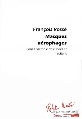 MASQUES AEROPHAGES (ROSSE FRANCOIS)