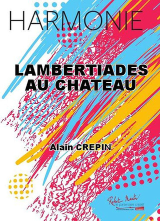 Lambertiades Au Chateau (CREPIN ALAIN)