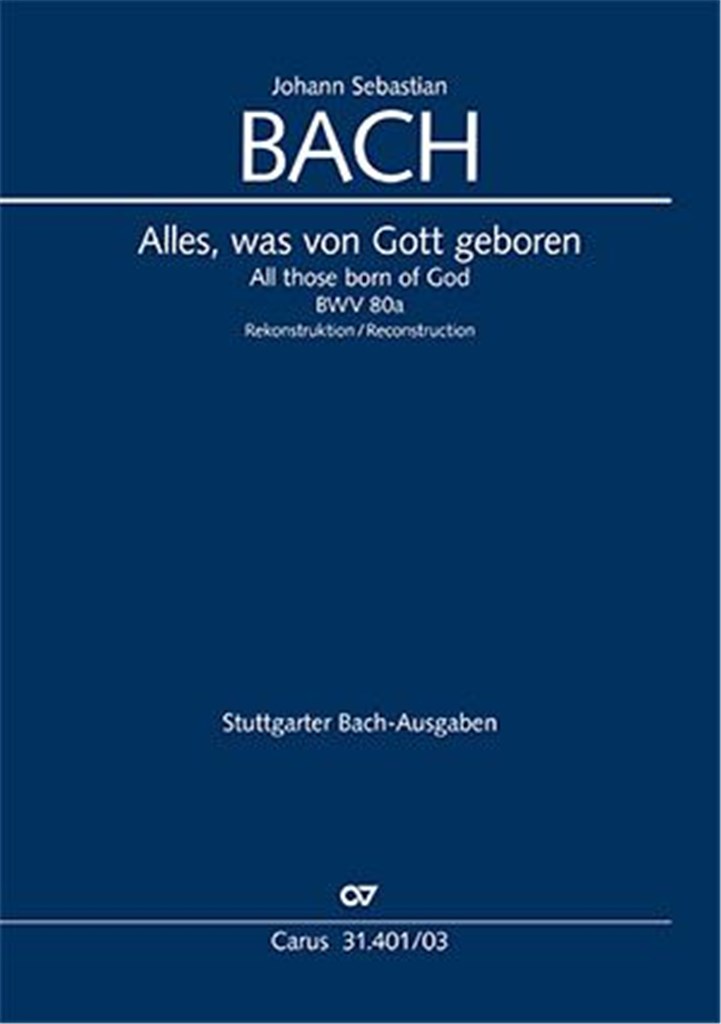 Alles, was von Gott geboren / All those born of God (BACH JOHANN SEBASTIAN)