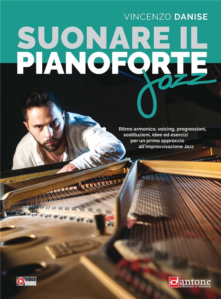 Suonare Il Pianoforte Jazz (DANISE VINCENZO)