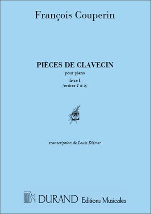 Pieces De Clavecin Vol.1 (1 A 5) Piano